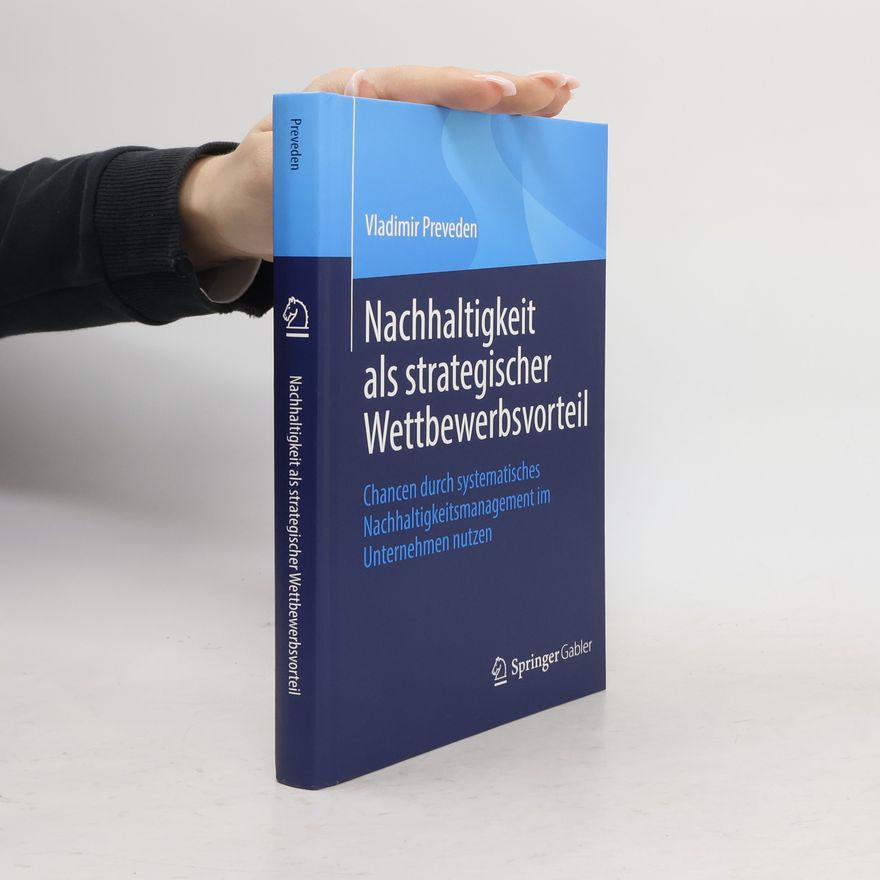 Vladimir Preveden Nachhaltigkeit als strategischer Wettbewerbsvorteil