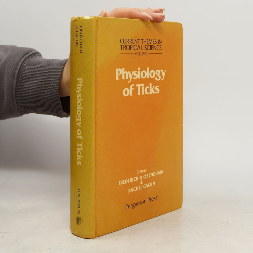 Rachel Galun Physiology of Ticks