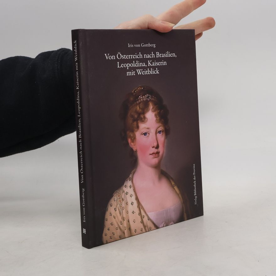 Iris von Gottberg Von Österreich nach Brasilien