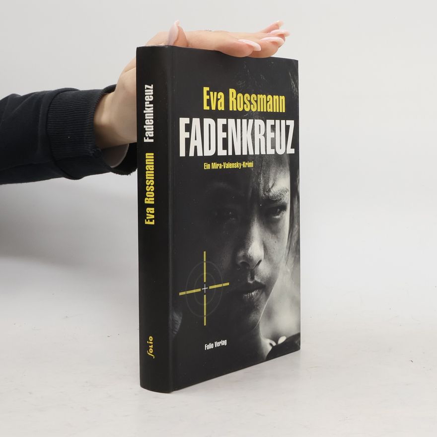 Eva Rossmann Fadenkreuz
