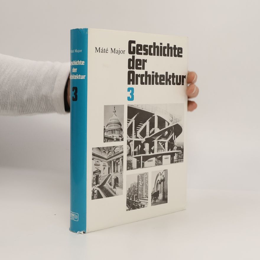 Máté Major Geschichte der Architektur 3