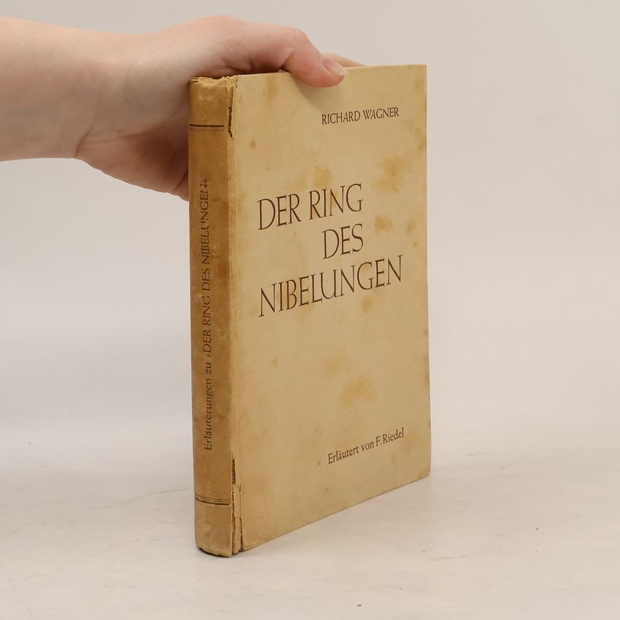 Richard Wagner Der Ring des Nibelungen