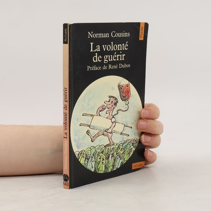 René Dubos La Volonté de guérir