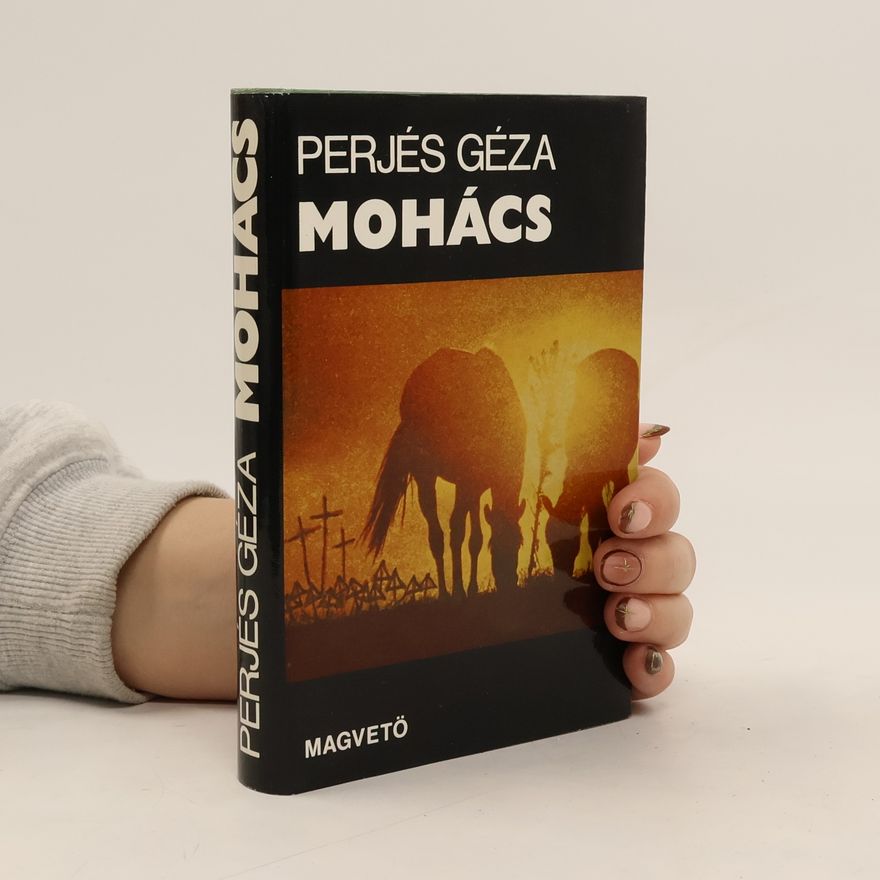 Geza Perjes Mohács