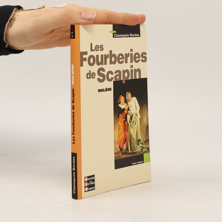 Molière Les fourberies de Scapin