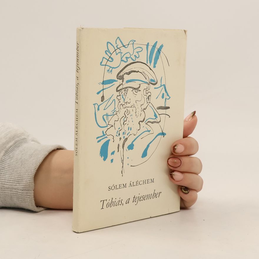Sólem Áléchem Tóbiás, a tejesember