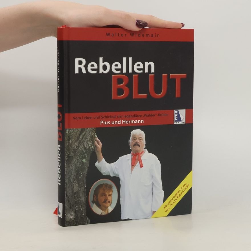 Walter Widemair Rebellen-Blut