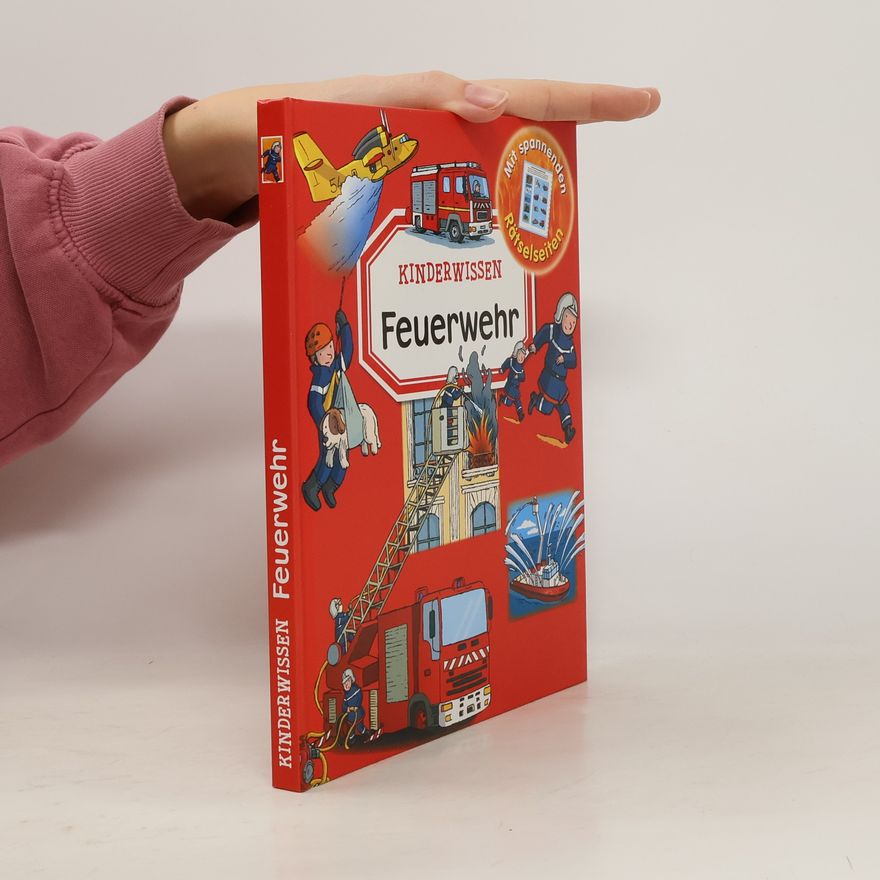 Autorenkollektiv Kinderwissen. Feuerwehr