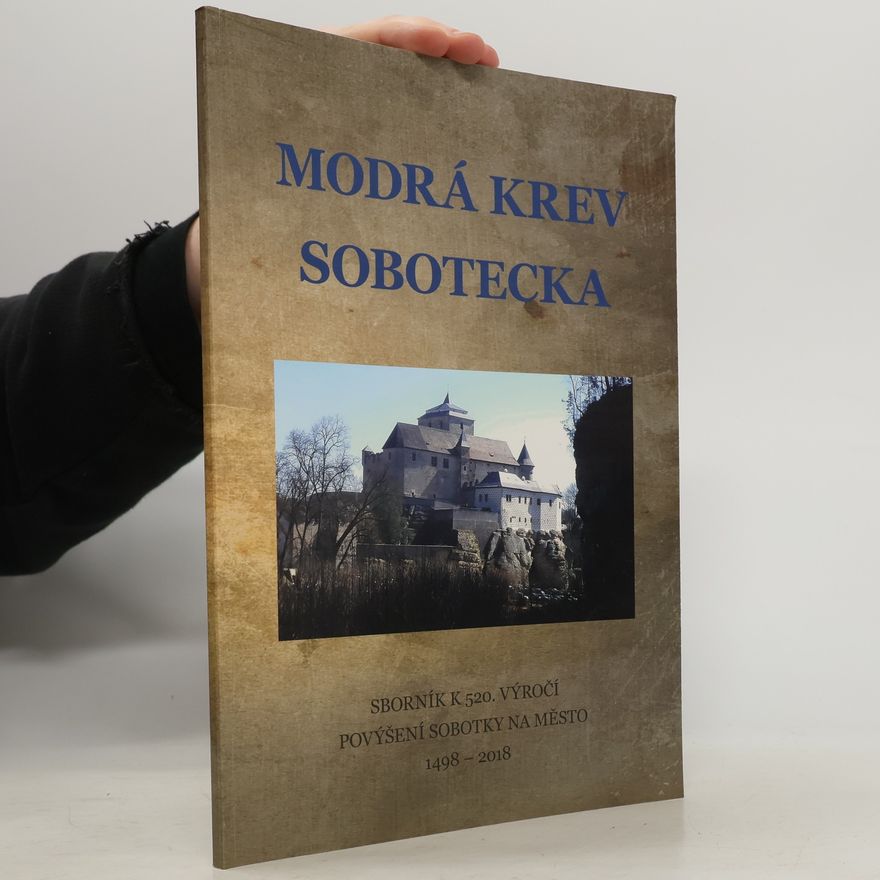 Karol Bílek Modrá krev Sobotecka