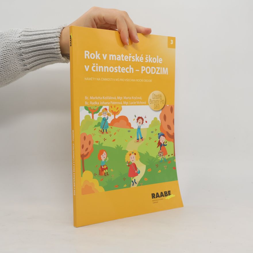Marta Kryčová Rok v mateřské škole v činnostech. Podzim