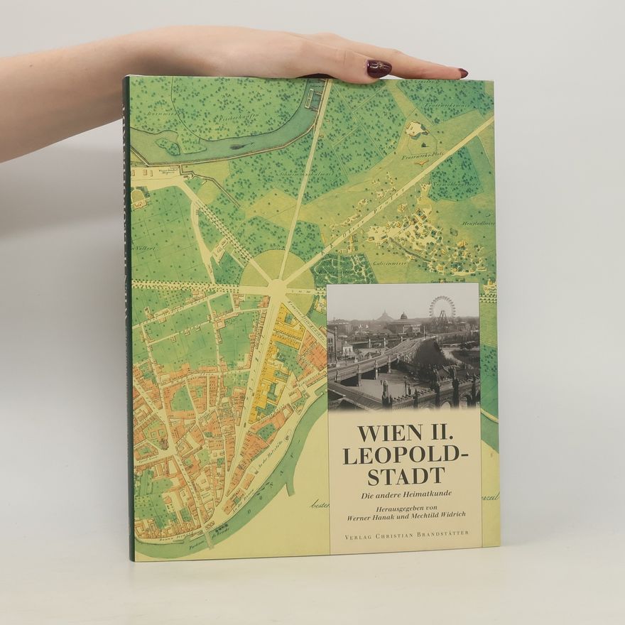 Karin Gludovatz Wien II. Leopoldstadt : Die andere Heimatkunde