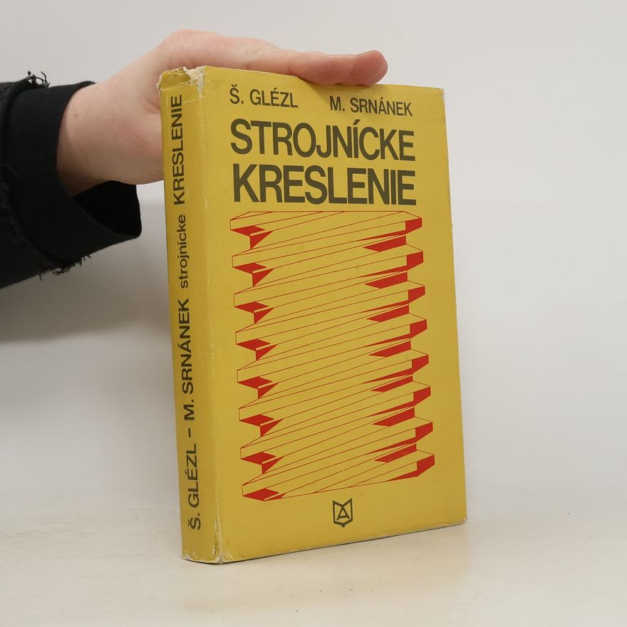 Milan Srnánek Strojnícke kreslenie