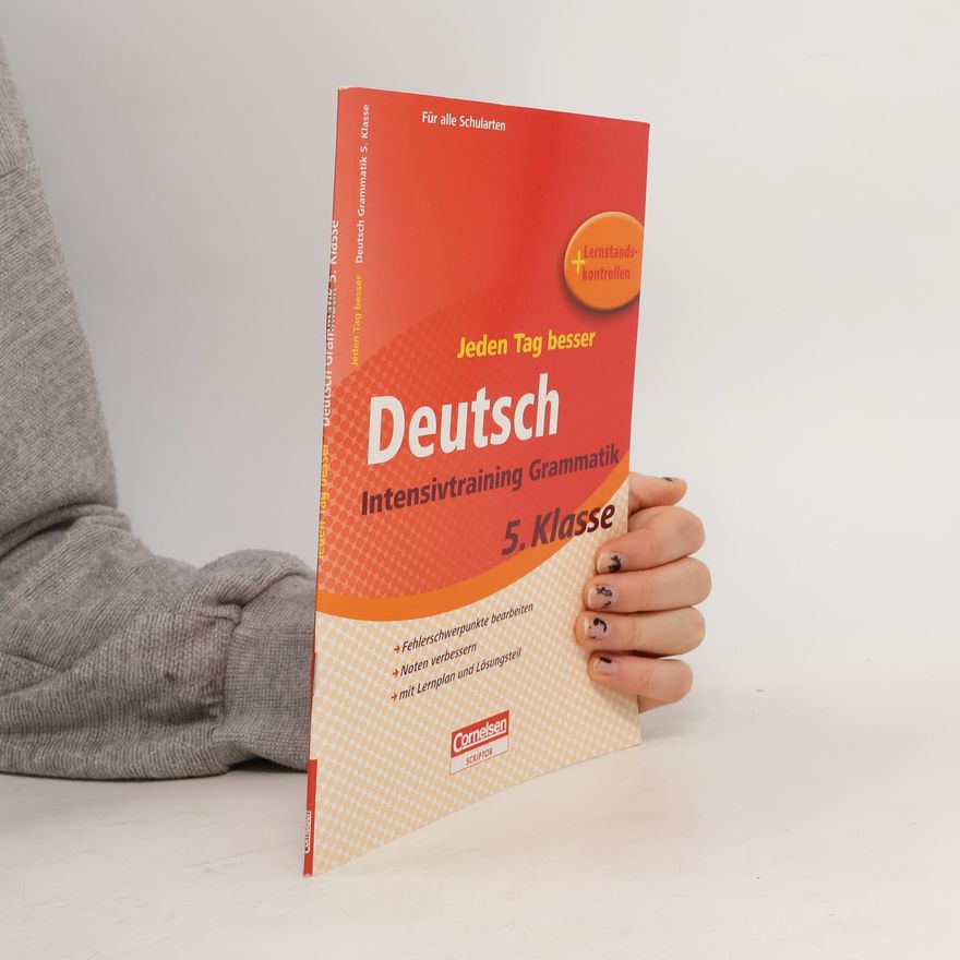 Unknown Author Jeden Tag besser Deutsch 5. Schuljahr. Intensivtraining Grammatik