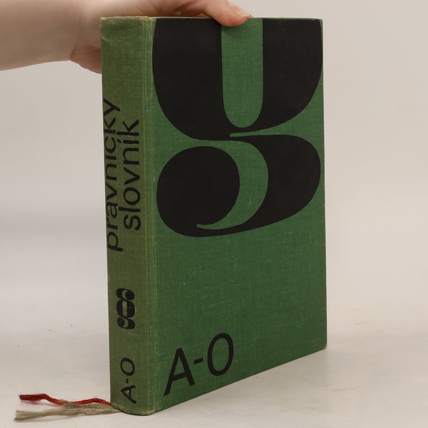 Collectif d'auteurs Právnický slovník I. díl A-O