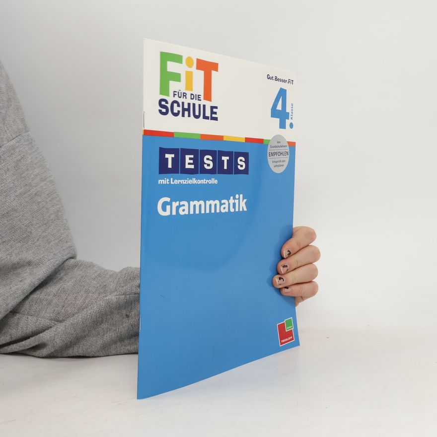 Marianne Bellenhaus Fit für die Schule: Tests mit Lernzielkontrolle. Grammatik 4. Klasse