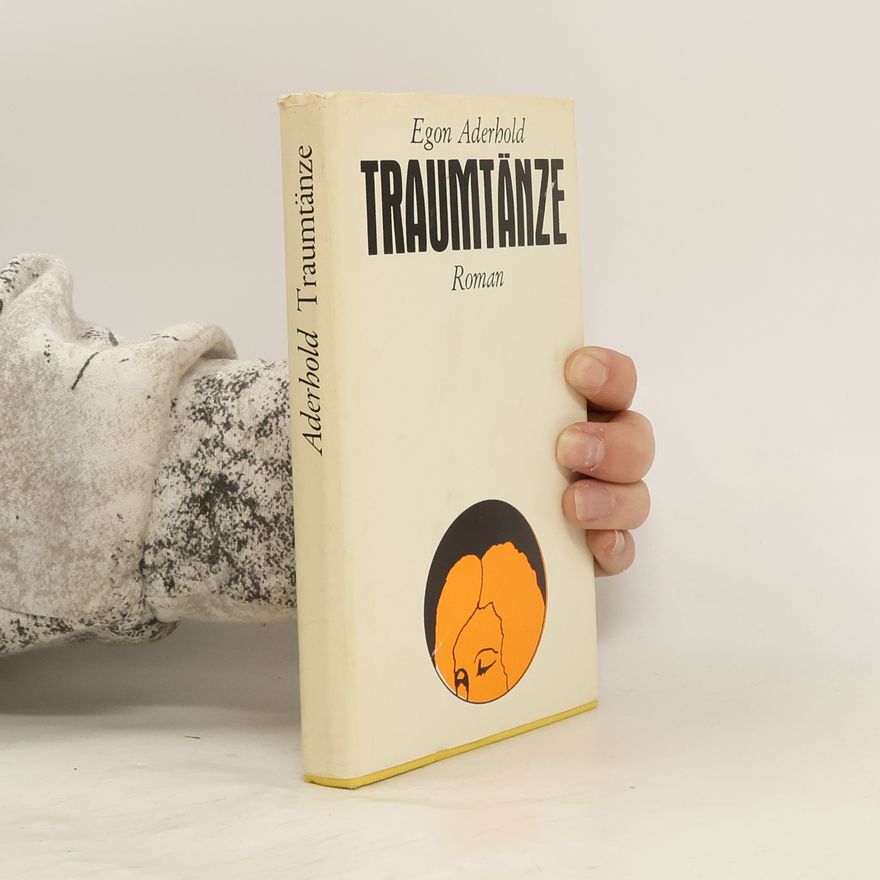 Egon Aderhold Traumtänze