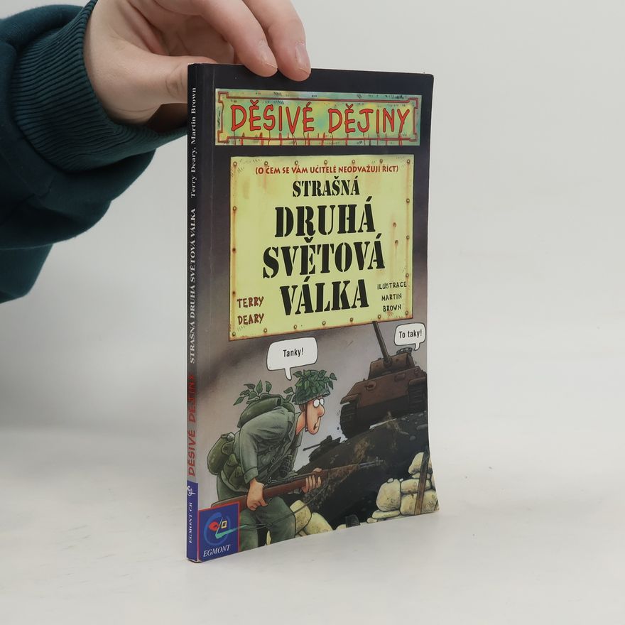 Terry Deary Strašná druhá světová válka