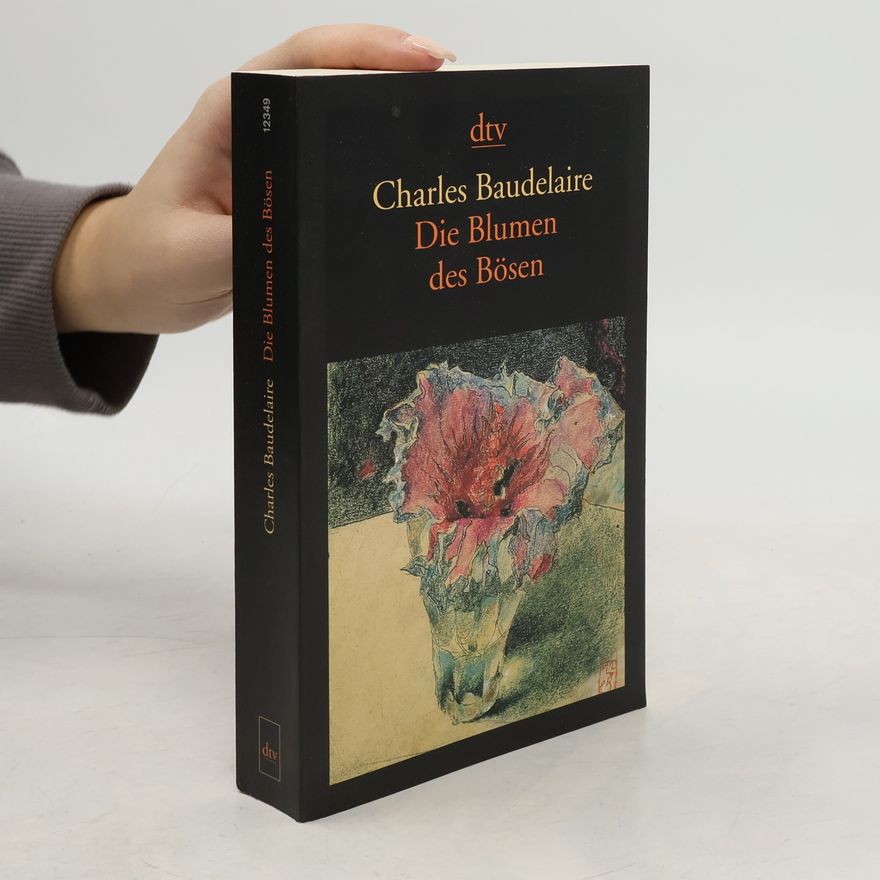 Charles Baudelaire Die Blumen des Bösen