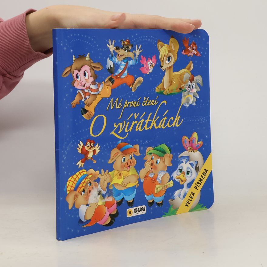 Autorenkollektiv Mé první čtení - O zvířátkách