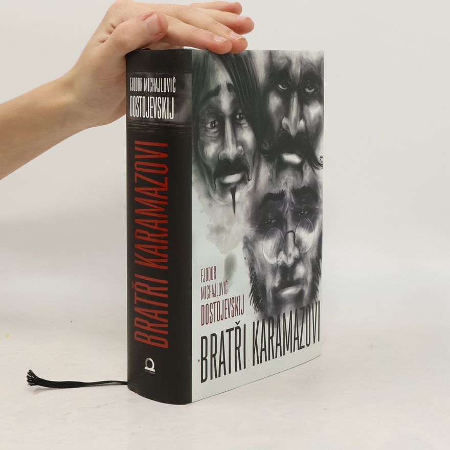 Fjodor Michailowitsch Dostojewski Bratři Karamazovi