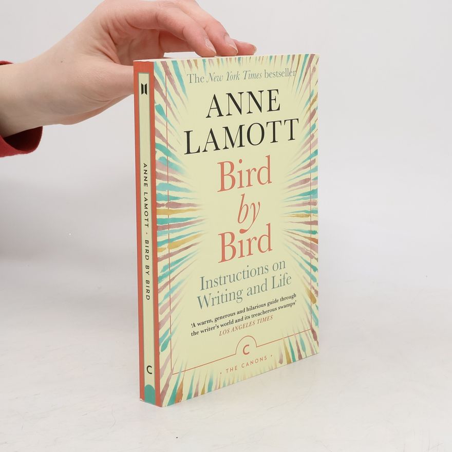 Anne Lamott Bird by Bird
