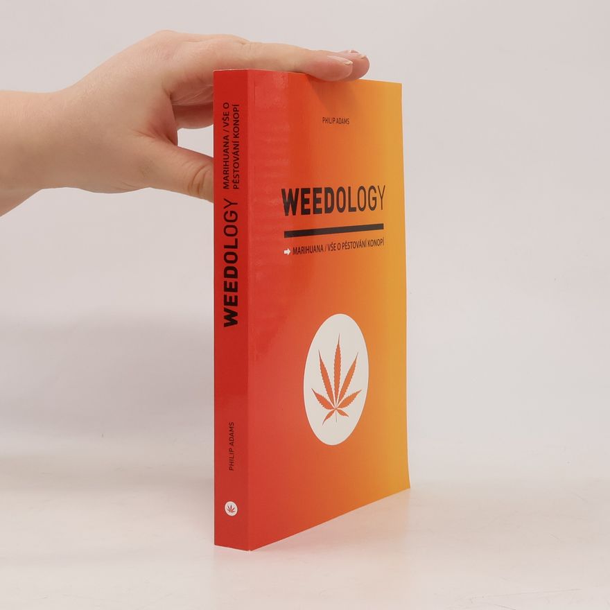 Philip Adams Weedology