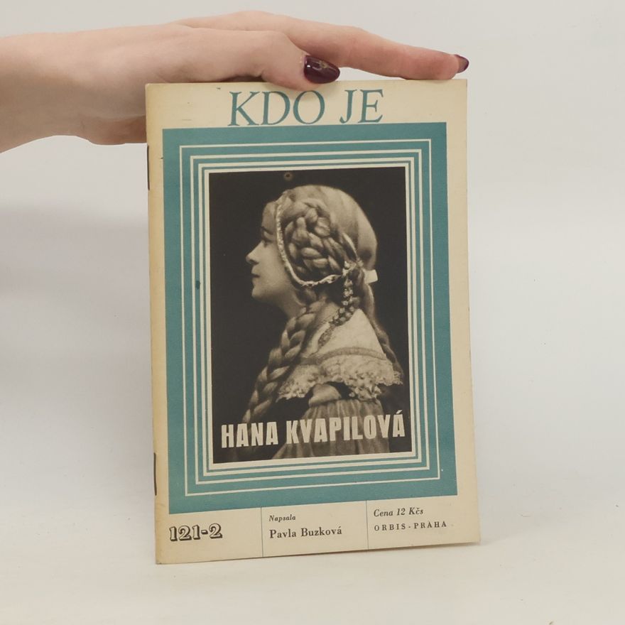 Pavla Buzková Kdo je Hana Kvapilová