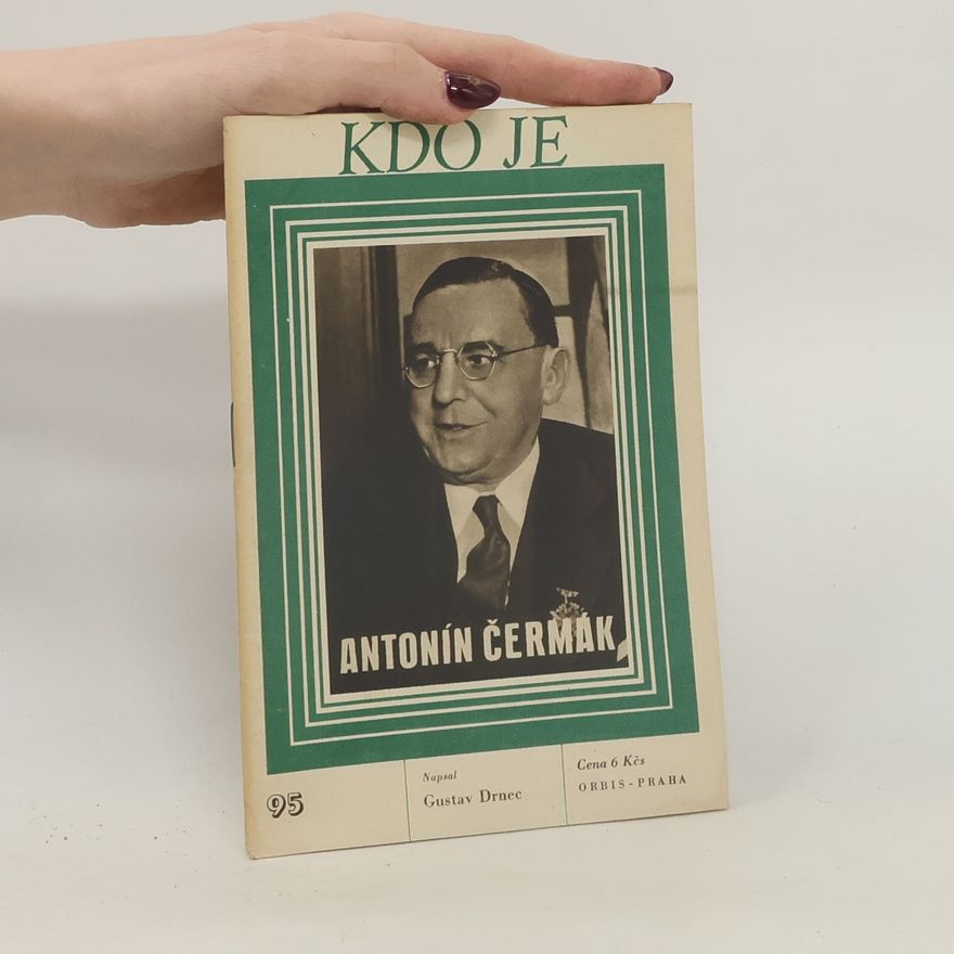 Gustav Drnec Kdo je Antonín Čermák