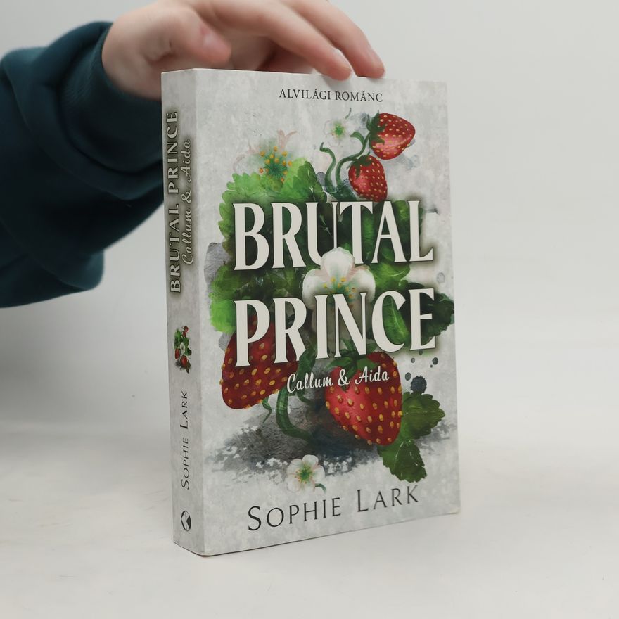 Sophie Lark Brutal Prince