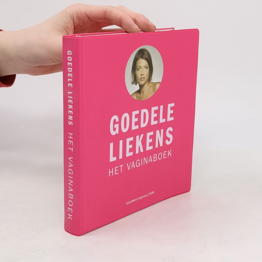 Goedele Liekens Het vagina boek / druk 1
