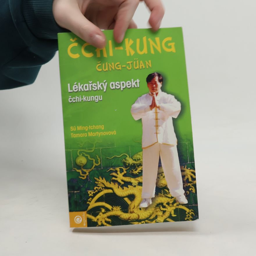 Martynovová Tamara Čchi-kung, čung - jüan Lékařský aspekt čchi - kungu