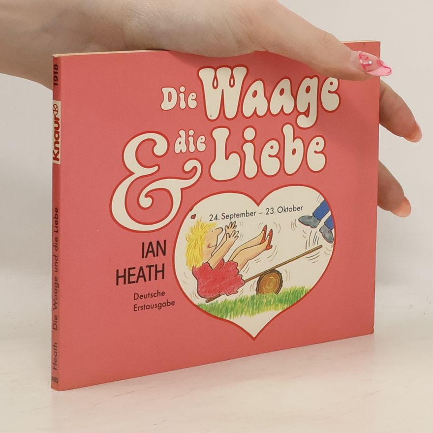 Ian Heath Die Waage und die Liebe