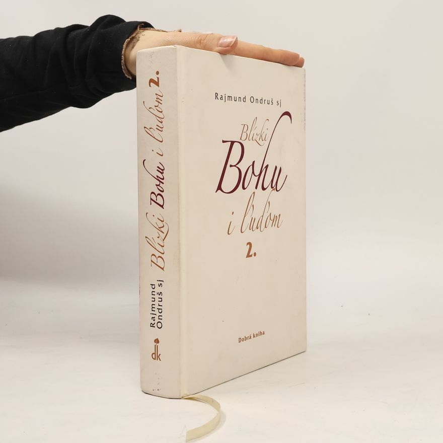 Rajmund Ondruš sj Blízki Bohu i ľuďom 2.