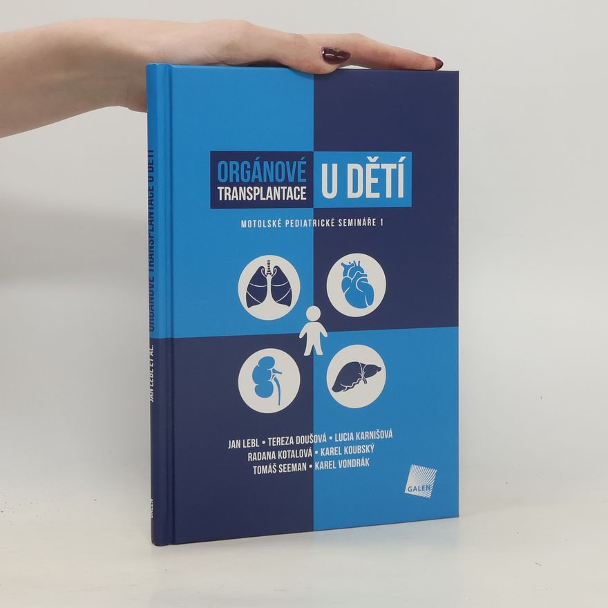Jan Lebl Orgánové transplantace u dětí