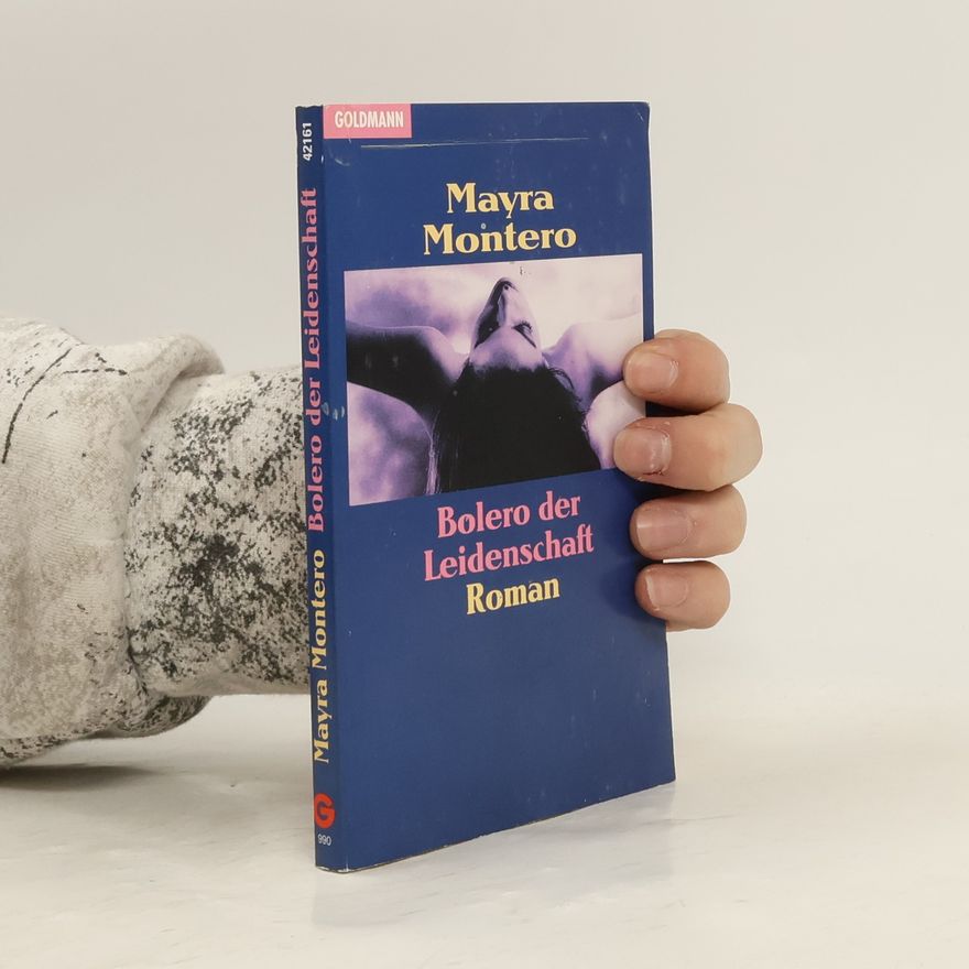 Mayra Montero Bolero der Leidenschaft
