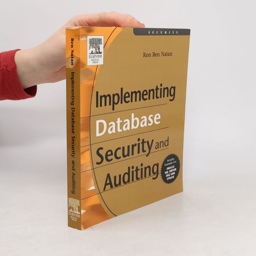 Ron Ben Natan Implementing Database Security and Auditing