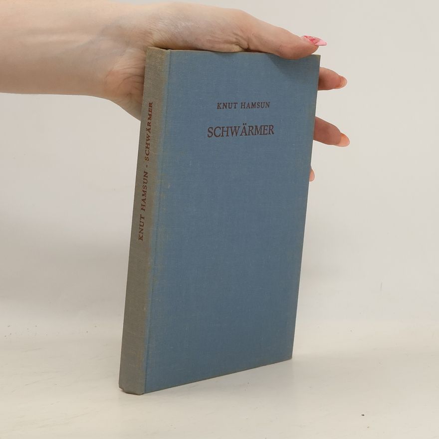 Knut Hamsun Schwärmer