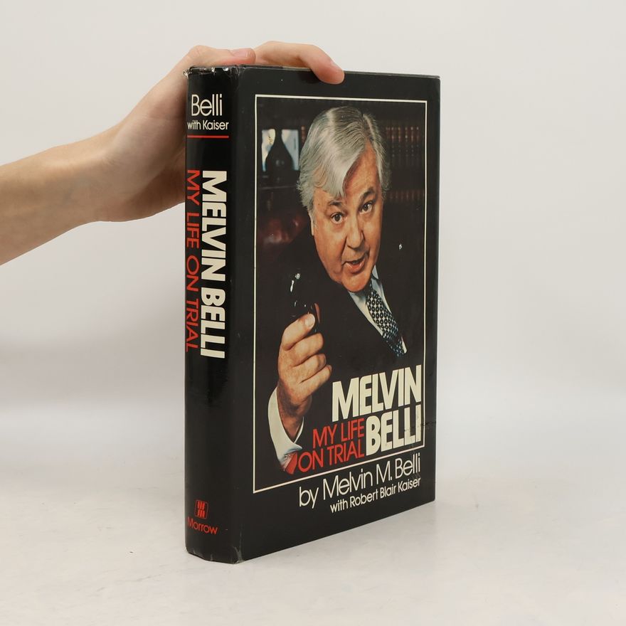 Melvin M. Belli Melvin Belli
