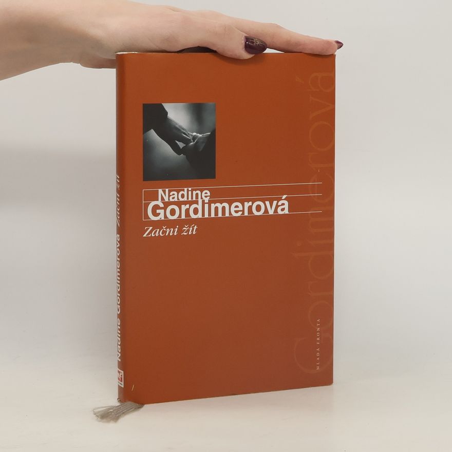 Nadine Gordimerová Začni žít