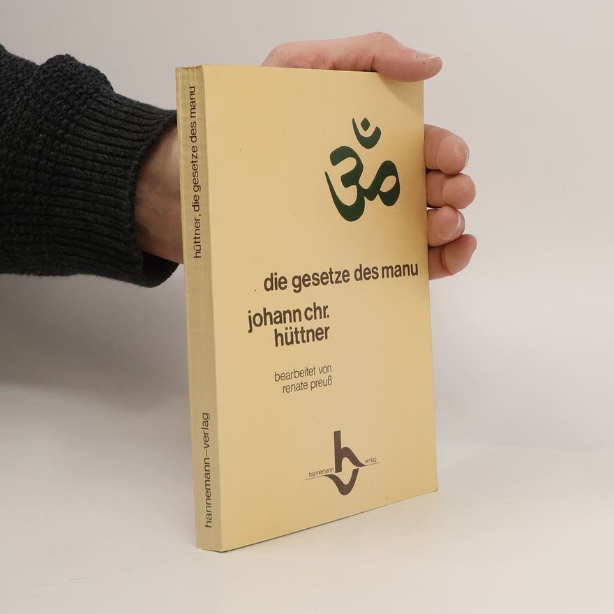 Johann Chr. Hüttner Die Gesetze des Manu