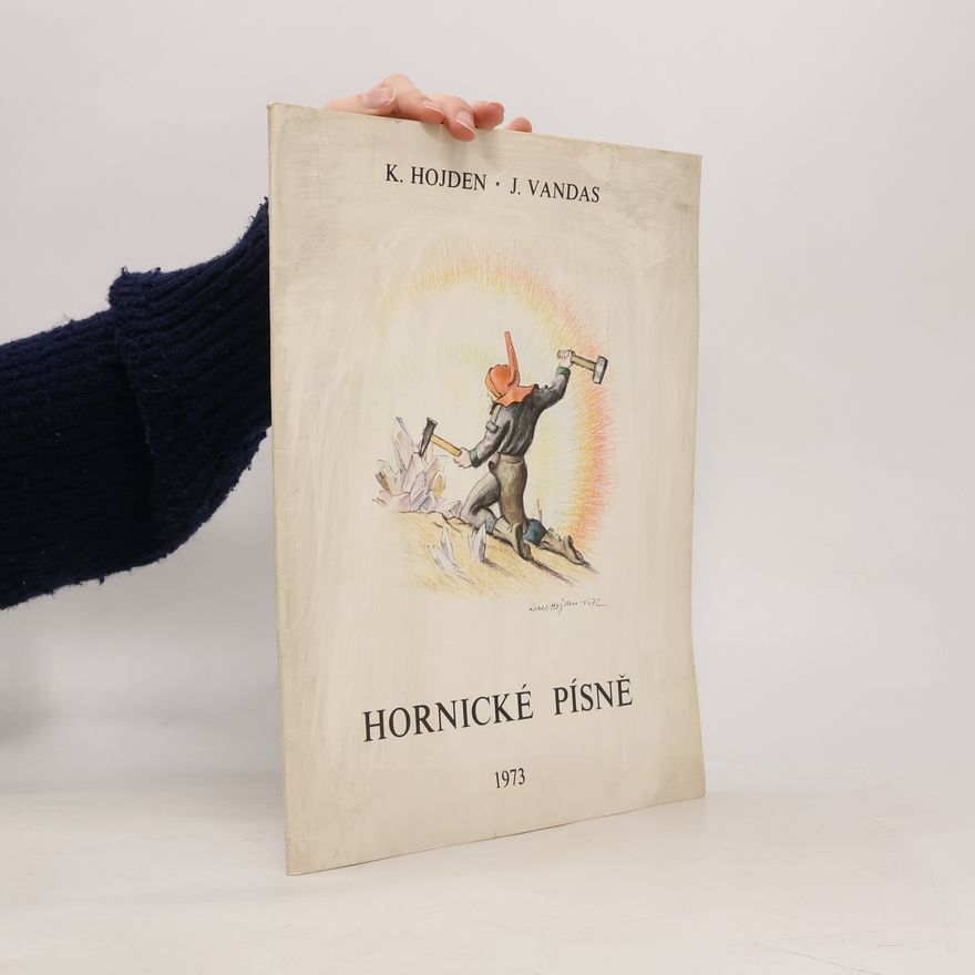 K. Hojden Hornické písně