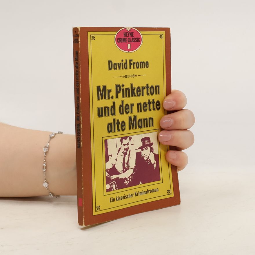 David Frome Mr. Pinkerton und der nette alte Mann