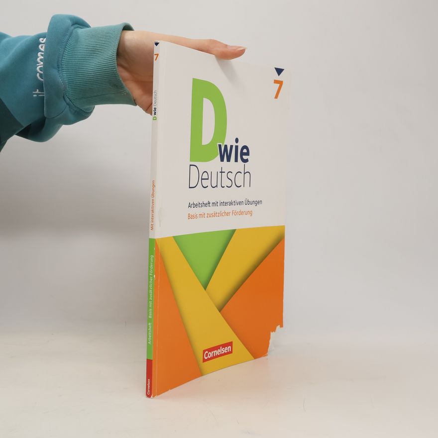 Ulrich Deters D wie Deutsch 7. Schuljahr - Arbeitsheft mit interaktiven Übungen online