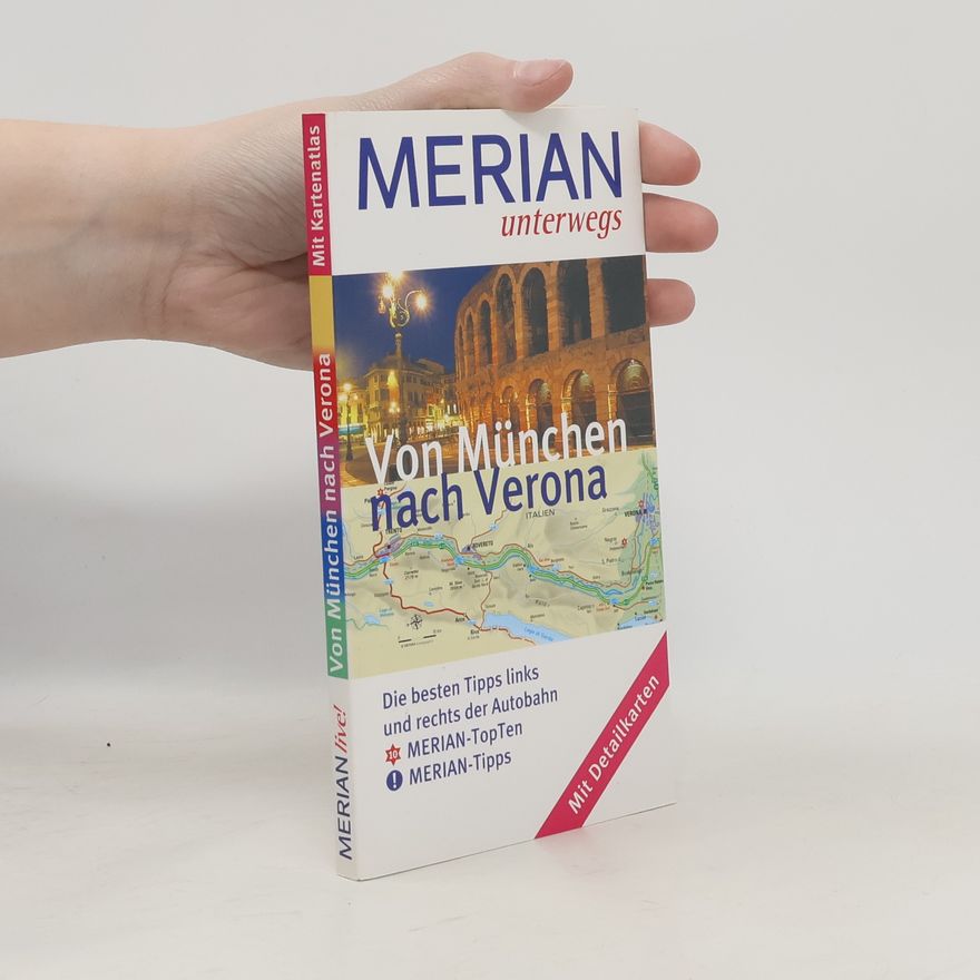 Georg Weindl Von München nach Verona