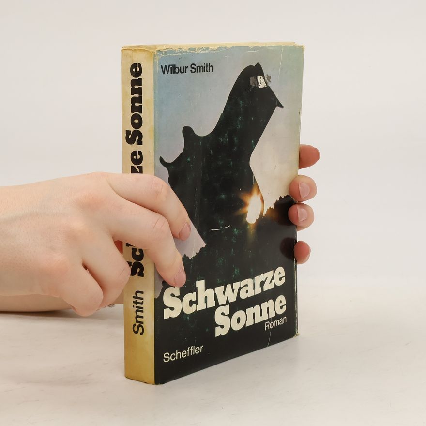 Wilbur Smith Schwarze Sonne