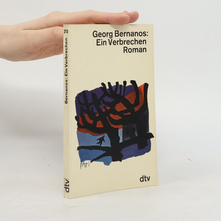 Georges Bernanos Ein Verbrechen Roman
