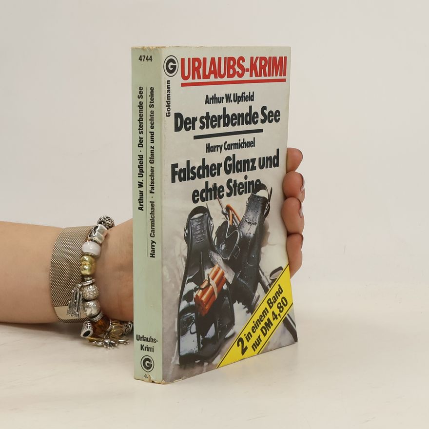 Harry Carmichael Der sterbende See, Falscher Glanz und echte Steine