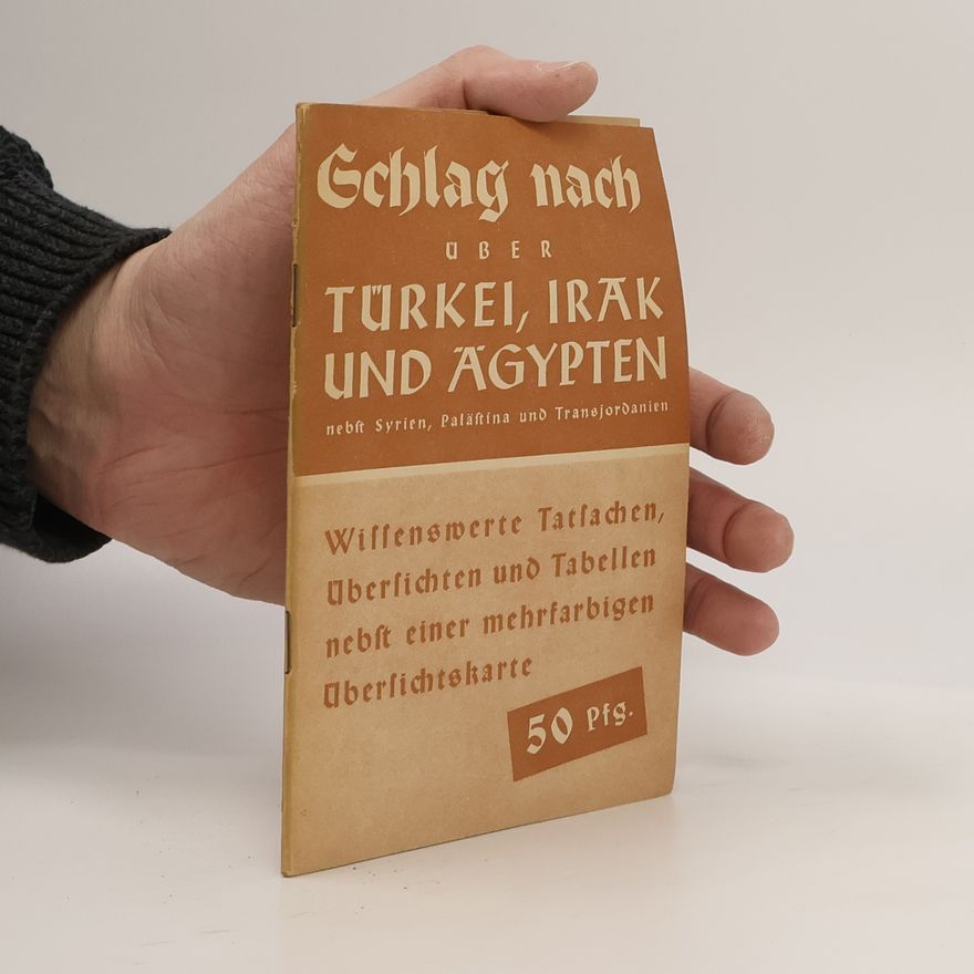 Various authors Schlag nach über Türkei, Irak und Ägypten
