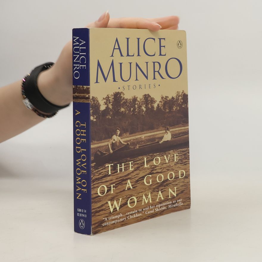 Alice Munro The Love of a Good Woman