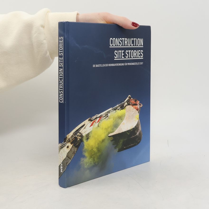 Auteurscollectief Construction site Stories